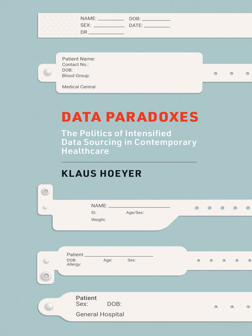 Title details for Data Paradoxes by Klaus Hoeyer - Available